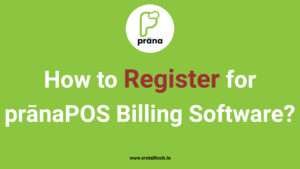 How to Register for Prana POS Billing Software